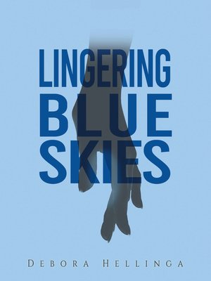 cover image of Lingering Blue Skies